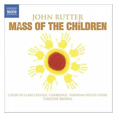 CD John Rutter: Mass Of The Children