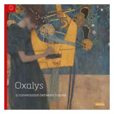 6CD Oxalys: A Conversation Between Friends