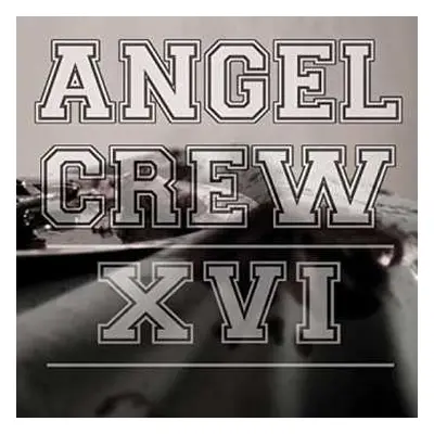 CD Angel Crew: XVI