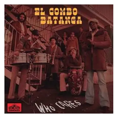 CD El Combo Batanga: Who Cares