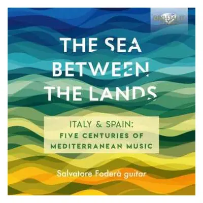 CD Salvatore Foderà: The Sea Between The Lands