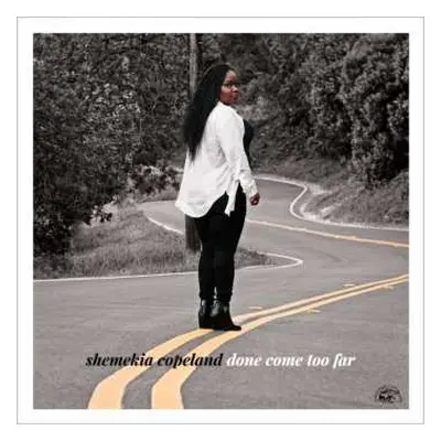 CD Shemekia Copeland: Done Come Too Far