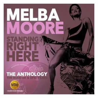 2CD Melba Moore: Standing Right Here (The Anthology: The Buddah & Epic Years)