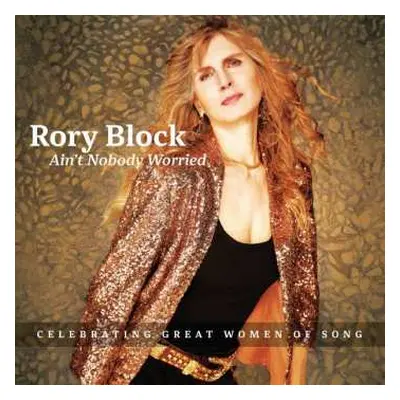 CD Rory Block: Ain't Nobody Worried