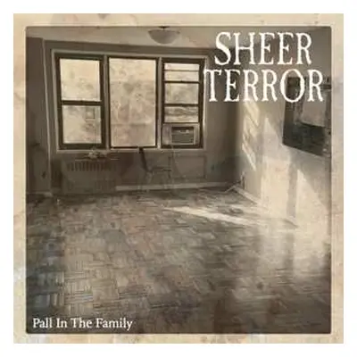 LP Sheer Terror: Pall In The Family CLR