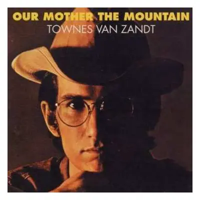 LP Townes Van Zandt: Our Mother The Mountain