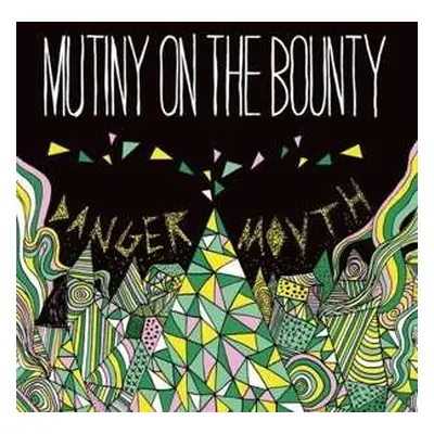 LP Mutiny On The Bounty: Danger Mouth