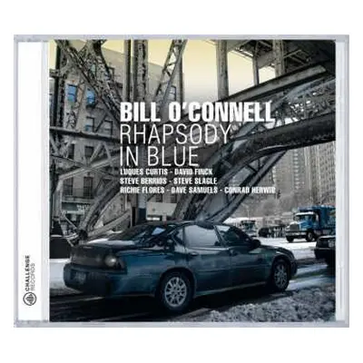 CD Bill O'Connell: Rhapsody In Blue