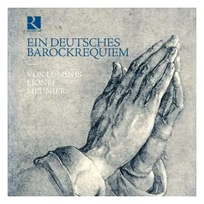 CD Vox Luminis: Ein Deutsches Barockrequiem