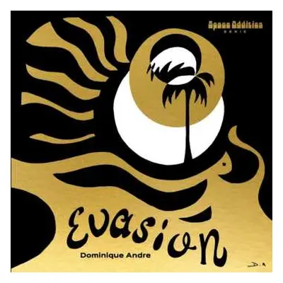 CD Dominique André: Evasion