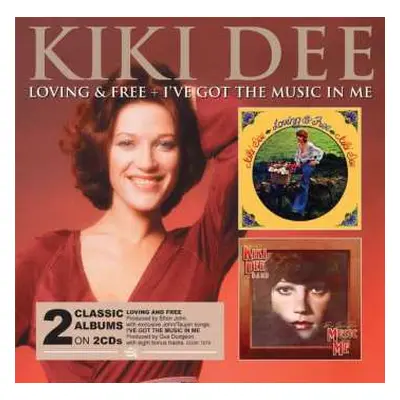 2CD Kiki Dee: Loving & Free + I've Got The Music In Me