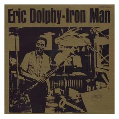 LP Eric Dolphy: Iron Man (gold Marble Vinyl)