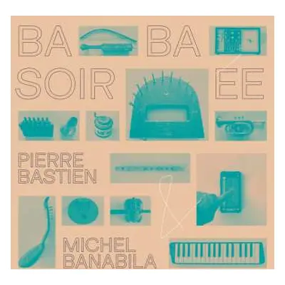 LP Michel Banabila: Baba Soirée