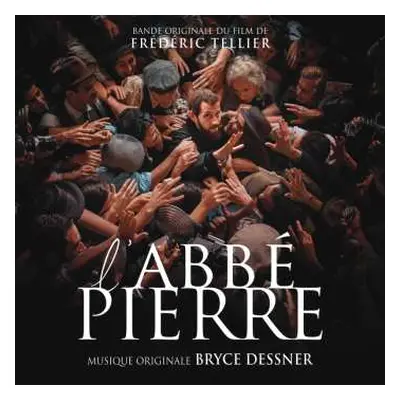 CD Bryce Dessner: l'Abbé Pierre (Bande Originale Du Film)