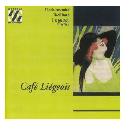 CD Various: Titanic Ensemble - Cafe Liegeois,musique De Salon 1910-40