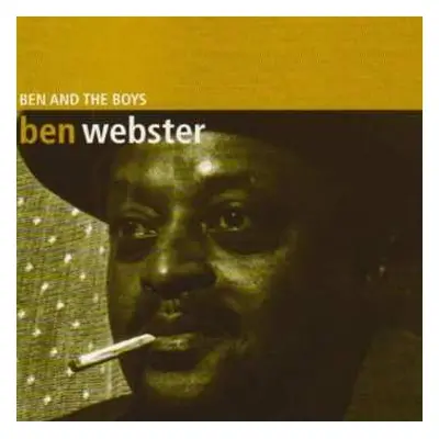 CD Ben Webster: Ben And The Boys