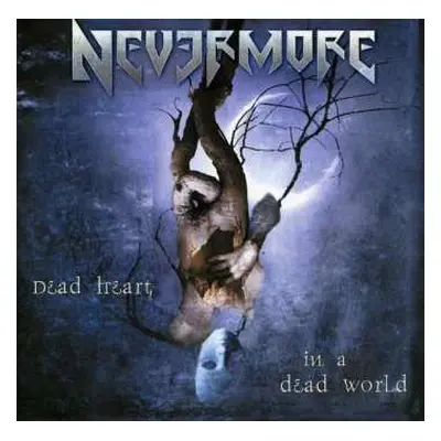 CD Nevermore: Dead Heart In A Dead World