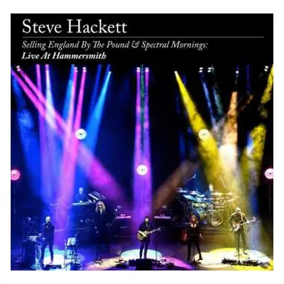 4LP/2CD Steve Hackett: Selling England By The Pound & Spectral Mornings: Live At Hammersmith DLX