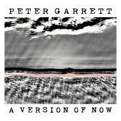 CD Peter Garrett: A Version Of Now