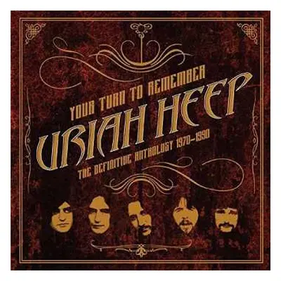 2CD Uriah Heep: Your Turn To Remember · The Definitive Anthology 1970–1990