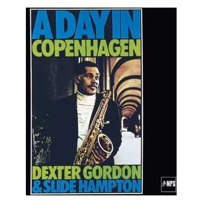 LP Dexter Gordon: A Day In Copenhagen