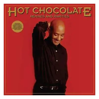 3CD Hot Chocolate: Remixes And Rarities DLX