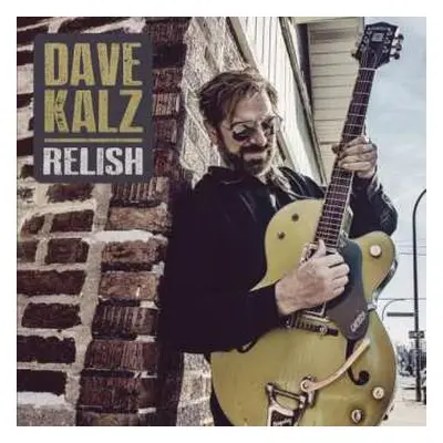 CD Dave Kalz: Relish