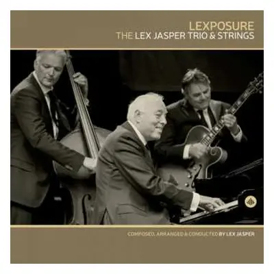 CD Lex Jasper Trio & Strings: Lexposure