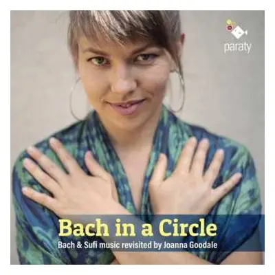 CD Joanna Goodale: Joanna Goodale - Bach In A Circle