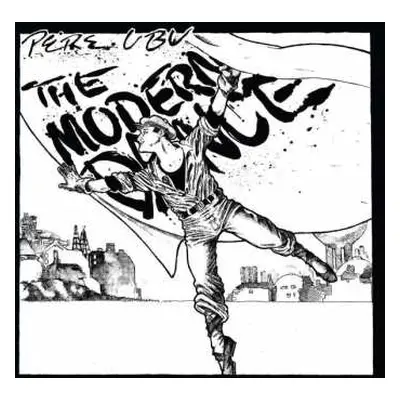 LP Pere Ubu: The Modern Dance