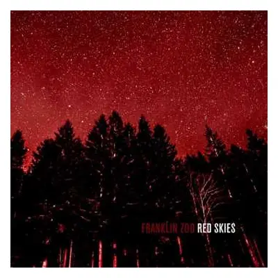 LP Franklin Zoo: Red Skies