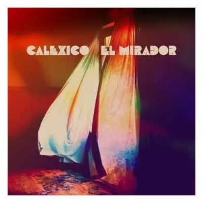 CD Calexico: El Mirador