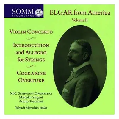 CD Sir Edward Elgar: Elgar From America, Volume II