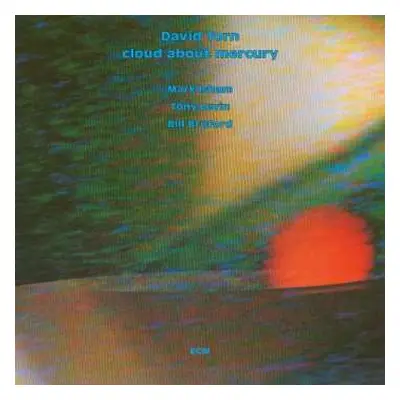 CD David Torn: Cloud About Mercury