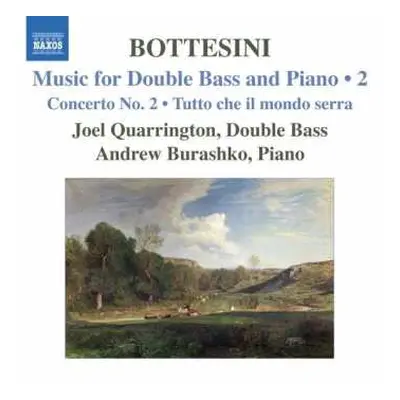 CD Giovanni Bottesini: Music For Double Bass & Piano, Vol. 2