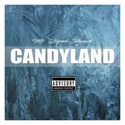 CD Mr. Bomb Skwad: Candyland