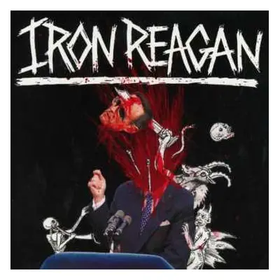 CD Iron Reagan: The Tyranny Of Will