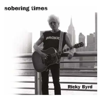 CD Ricky Byrd: Sobering Times