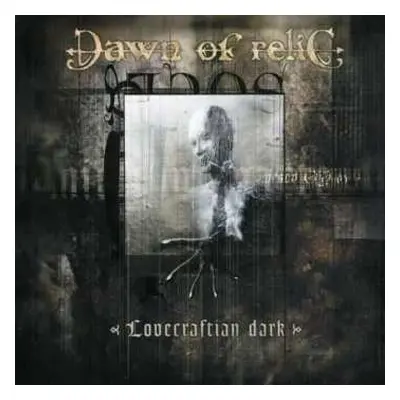 CD Dawn Of Relic: Lovecraftian Dark