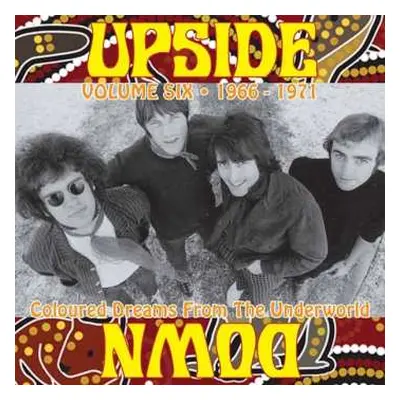 CD Various: Upside Down Volume Six • 1966 - 1971 (Coloured Dreams From The Underworld)