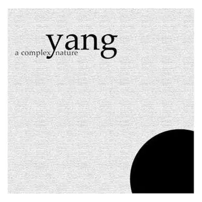 CD Yang: A Complex Nature