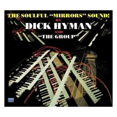 CD Dick Hyman and The Group: The Soulful 'Mirrors' Sound! DIGI