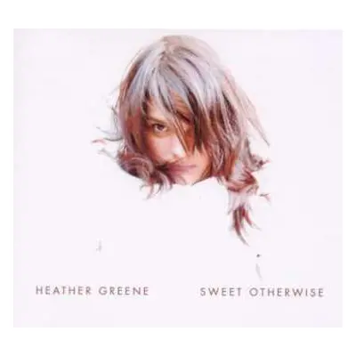 CD Heather Greene: Sweet Otherwise