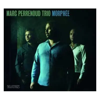 CD Marc Perrenoud Trio: Morphée