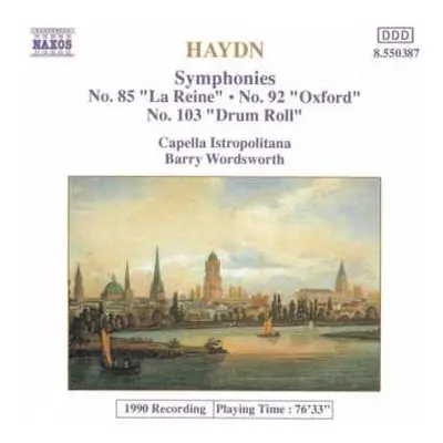 CD Joseph Haydn: Symphonies (No. 85 "La Reine" / No. 92 "Oxford" / No. 103 "Drum Roll")