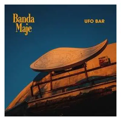 LP Banda Maje: Ufo Bar