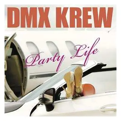 LP DMX Krew: Party Life