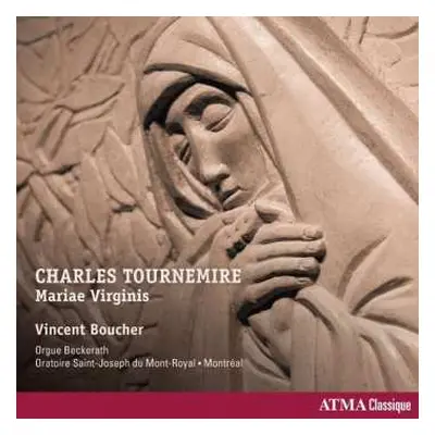 CD Charles Tournemire: Mariae Virginis