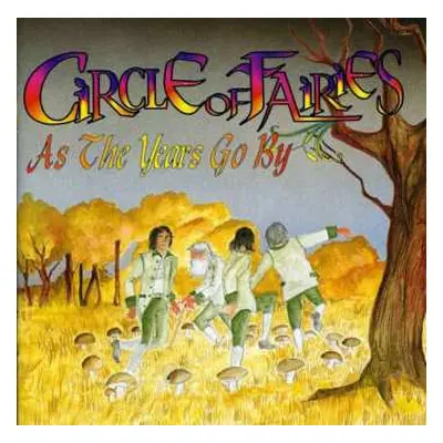 CD Circle Of Fairies: As The Years Go By