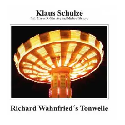 LP Richard Wahnfried: Tonwelle